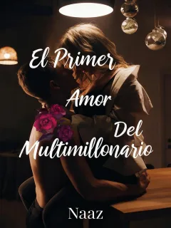 El primer amor del multimillonario