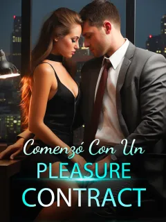 Comenzó con un Contrato de Placer