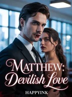 MATTHEW: DEVILISH LOVE 