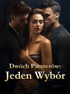 Dwóch Partnerów: Jeden Wybór